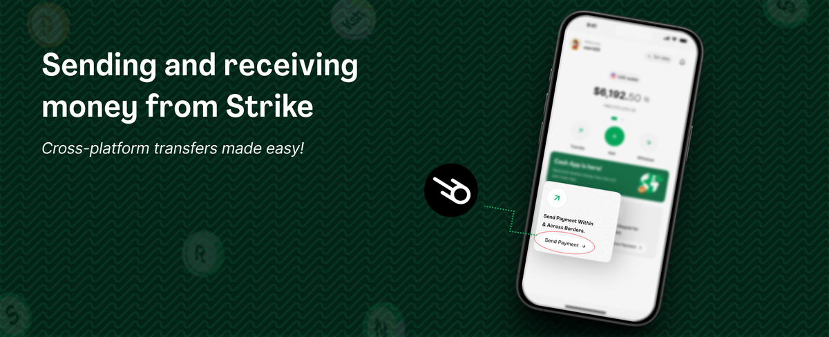 Sending and receiving money from Strike
